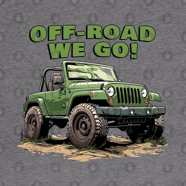 Off-road we go! by mksjr